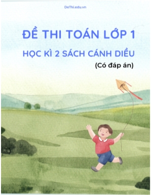 Bộ 10 Đề thi Toán Lớp 1 học kì 2 sách Cánh diều (Có đáp án)